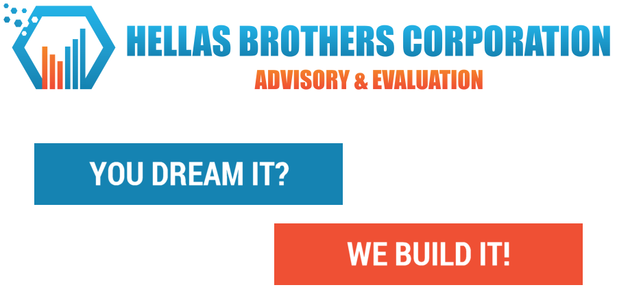 HELLAS BROTHERS CORPORATION - BUSINESS CONSULTANTS, INSURANCE – FINANCE & INVESTMENTS, CONSTRUCTION & REAL ESTATE, ENERGY, INDUSTRIAL COMMERCE
